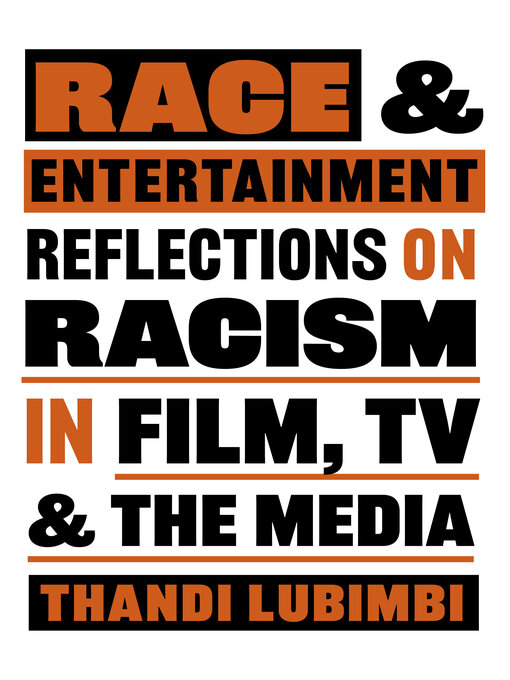 Title details for Race and Entertainment by Thandi Lubimbi - Available